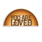 You Are Loved Rainbow Waterproof vinyl Sticker